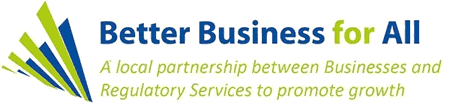 Better business for All. A local partnership between businesses and regulatory services to promote growth